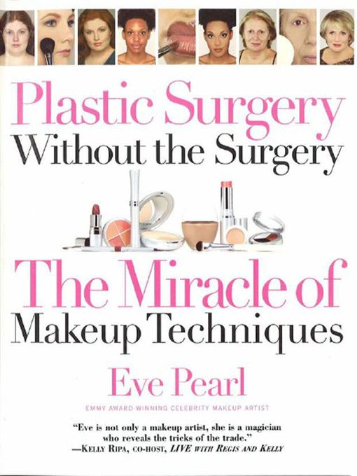Title details for Plastic Surgery Without the Surgery by Eve Pearl - Available